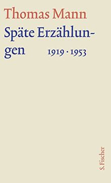 portada Späte Erzählungen 1919-1953: Text (Thomas Mann, Große Kommentierte Frankfurter Ausgabe. Werke, Briefe, Tagebücher)