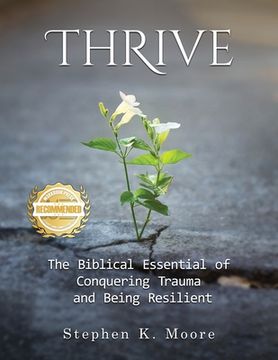 portada Thrive: The Biblical Essential of Conquering Trauma and Being Resilient (en Inglés)