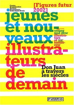 portada Figures Futures 2002: Jeunes et Nouveaux Illustrateurs de Demain Collectif