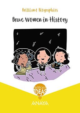portada Brilliant Biography. Brave Women in History (en Inglés)