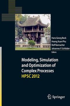 portada Modeling, Simulation and Optimization of Complex Processes - Hpsc 2012: Proceedings of the Fifth International Conference on High Performance Scientif (en Inglés)