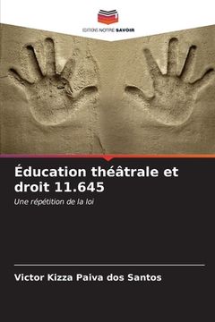 portada Éducation théâtrale et droit 11.645 (in French)