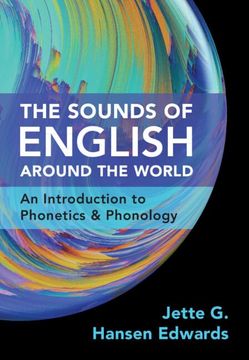 portada The Sounds of English Around the World: An Introduction to Phonetics and Phonology