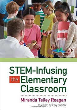 portada Stem-Infusing the Elementary Classroom (en Inglés)