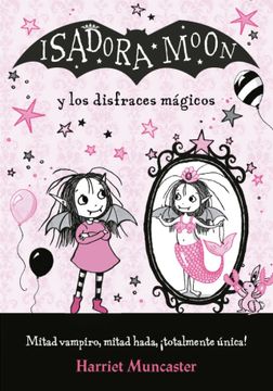 portada Isadora Moon y los disfraces mágicos (Isadora Moon) (in Spanish)