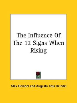 portada the influence of the 12 signs when rising