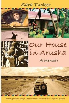 portada our house in arusha (en Inglés)