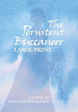 portada The Persistent Buccaneer Large Print (en Inglés)