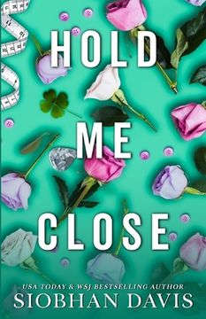 portada Hold Me Close (All of Me Book 3) (in English)