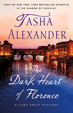 portada The Dark Heart of Florence: A Lady Emily Mystery: 15 (Lady Emily Mysteries) (in English)