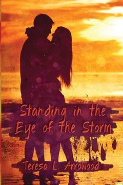 portada Standing in the eye of the Storm (en Inglés)
