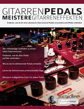 portada Gitarrenpedals – Meistere Gitarreneffekten: Entdecke, wie du für Einen Ultimativen Gitarrensound Pedals Verwendest und Effekte Verbindest. 