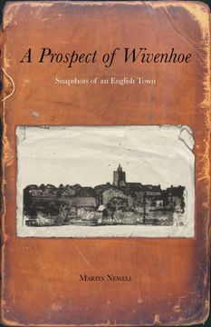 portada A Prospect of Wivenhoe: Recollections of an Essex Town (en Inglés)
