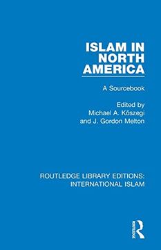 portada Islam in North America (Routledge Library Editions: International Islam) (en Inglés)