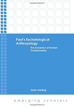 portada Paul's Eschatological Anthropology (Emerging Scholars)
