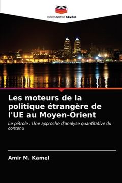 portada Les moteurs de la politique étrangère de l'UE au Moyen-Orient (en Francés)