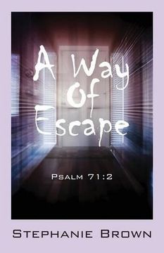 portada A Way Of Escape: Psalm 71:2