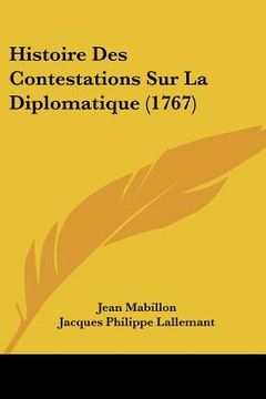 portada Histoire Des Contestations Sur La Diplomatique (1767) (in French)