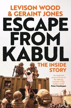 portada Escape from Kabul: The Inside Story (in English)