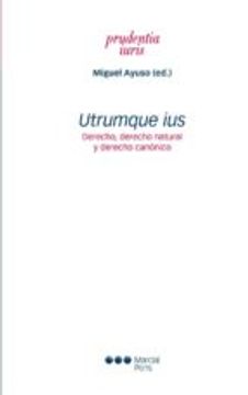 portada Utrumque ius: Derecho, derecho naural y derecho canónico (Prudentia iuris)