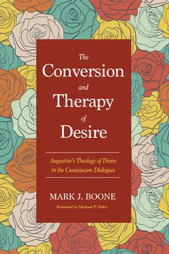 portada The Conversion and Therapy of Desire (in English)