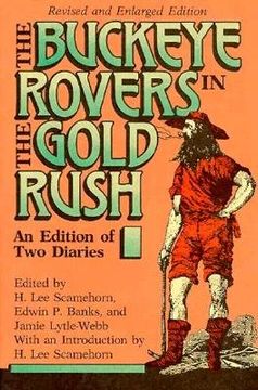 portada buckeye rovers in gold rush: an edition of two diaries (en Inglés)