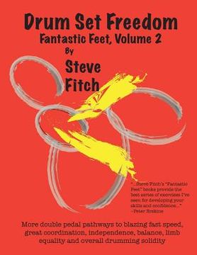 portada Drum Set Freedom: Fantastic Feet, Volume 2 (en Inglés)