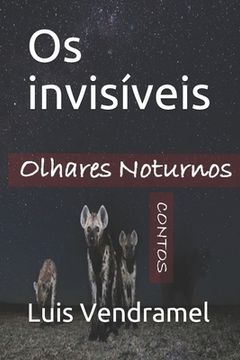 portada Os invisíveis (in Portuguese)