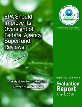 portada EPA Should Improve Its Oversight of Federal Agency Superfund Reviews (en Inglés)