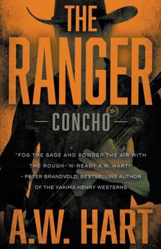 portada The Ranger: A Contemporary Western Novel: 1 (Concho) (en Inglés)