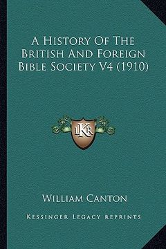 portada a history of the british and foreign bible society v4 (1910)a history of the british and foreign bible society v4 (1910) (in English)