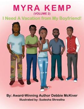 portada Myra Kemp (Volume 2): I Need a Vacation from My Boyfriend (en Inglés)
