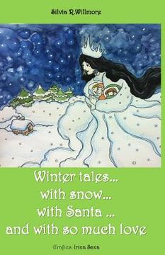 portada Winter tales...with snow. . .with Santa ...and with so much love (in English)