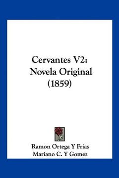 portada Cervantes v2: Novela Original (1859) (in Spanish)