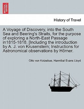 portada a voyage of discovery, into the south sea and beering's straits, for the purpose of exploring a north-east passage in1815-1818. [including the intro (en Inglés)
