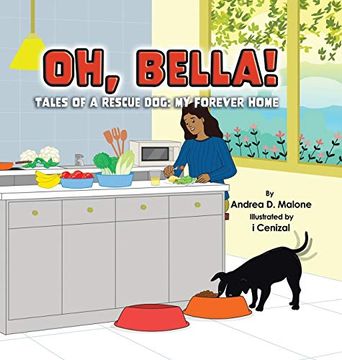 portada My Forever Home (1) (Oh, Bella! Tales of a Rescue Dog) (en Inglés)