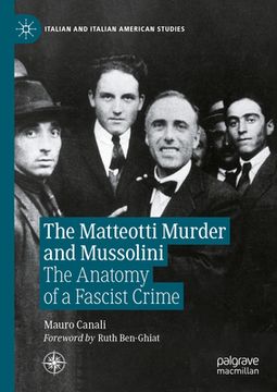 portada The Matteotti Murder and Mussolini: The Anatomy of a Fascist Crime