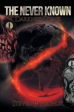 portada The Never Known Darkness Comes: Darkness Comes (in English)