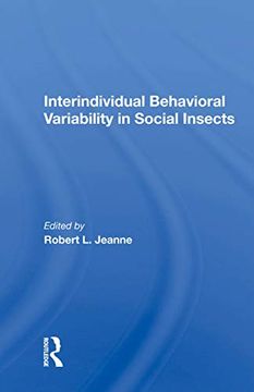 portada Interindividual Behavioral Variability in Social Insects (en Inglés)