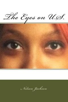 portada The Eyes on U.S. (en Inglés)