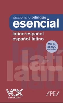 portada Diccionario Esencial Latino. Latino-Español/ Español-Latino (en Castellano)