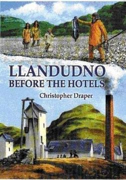 portada Llandudno Before the Hotels (en Inglés)