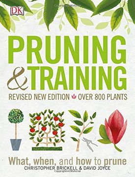 portada Pruning and Training, Revised new Edition: What, When, and how to Prune (en Inglés)