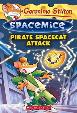 portada Pirate Spacecat Attack (Geronimo Stilton Spacemice #10) (in English)