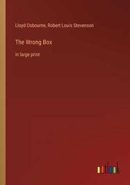 portada The Wrong Box: in large print (in English)