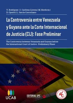 portada La Controversia Entre Venezuela y Guyana Ante la Corte Internacional de Justicia
