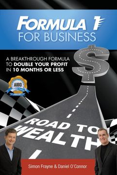 portada Formula 1 for Business: A Breakthrough Formula to Double Your Profit in 10 Months or Less (in English)