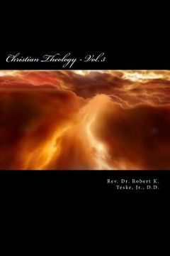 portada Christian Theology - Vol. 3: A Concise, Comprehensive, and Systematic View of the Evidences, Doctrines, Morals, and Institutions of Christianity