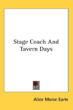 portada stage coach and tavern days (en Inglés)