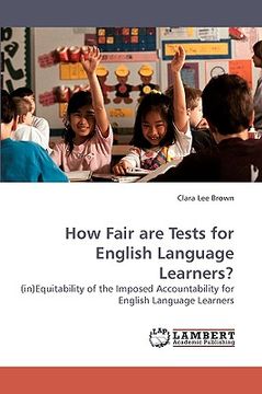 portada how fair are tests for english language learners? (en Inglés)
